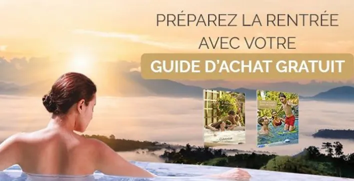 Demandez votre guide d’achat spa et spa de nage.