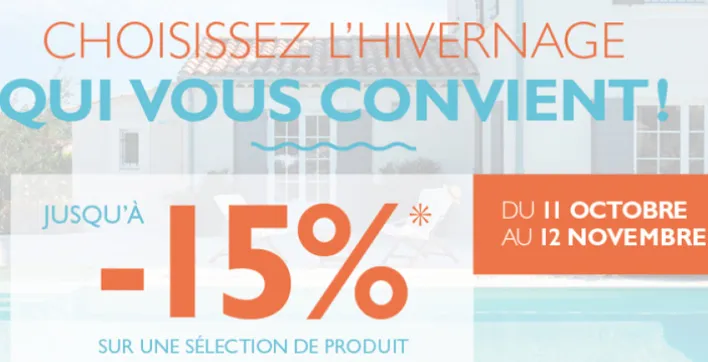 Promo sur vos produits d’hivernage