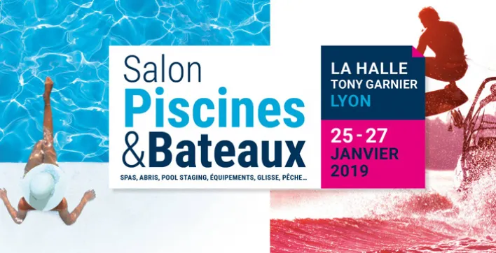 Sortie salon Piscines et Bateaux