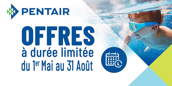 Promotions sur des produits haut de gamme de la marque Pentair