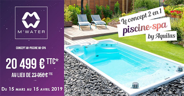 promo mwater piscine spa