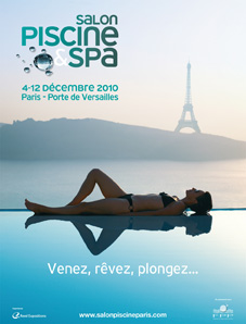 Salon Piscine & Spa Paris - 4 au 12 Décembre 2010 Porte de Versailles