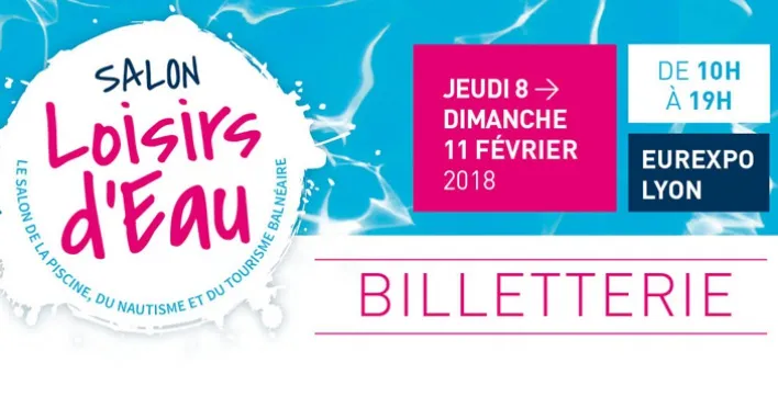 La billetterie du salon Loisirs d’Eau est en ligne !