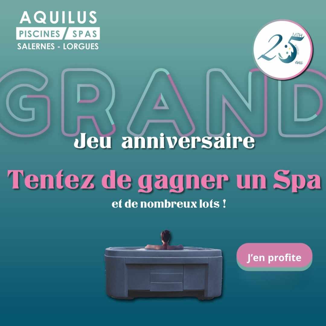 Le jeu concours organisé par Aquilus-MTH Piscines