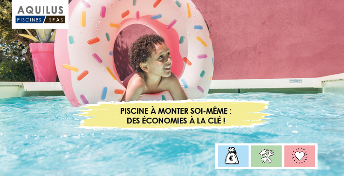 Le kit de piscine à monter soi-même signé Aquilus