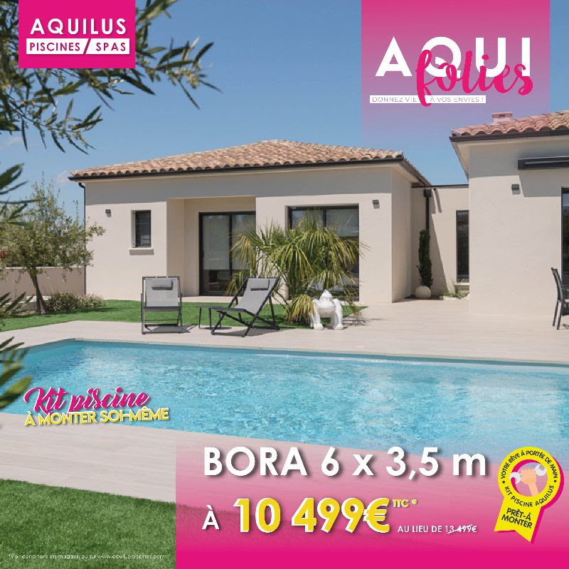 Les Aquifolies d'Aquilus soit des promo sur les piscines en kit de la marque