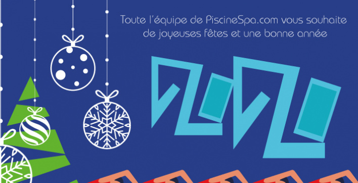 Carte de vœux de l'équipe de PiscineSpa.com