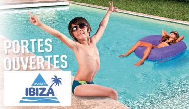 Portes ouvertes Piscines IBIZA