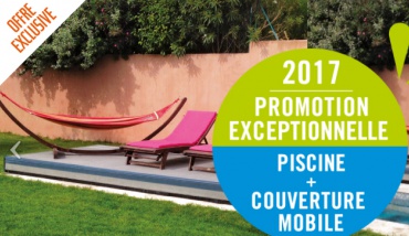 Promotion piscine + couverture mobile