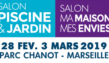 Salon Piscine & Jardin 2019 - Marseille