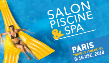 Salon Piscine & Spa - du 8 au 16 décembre 2018