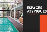 Livre ESPACES ATYPIQUES - Éditions de la Martinière